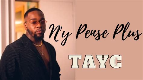 Tayc N Y Pense Plus Lyrics Imi Imi Imi Mi Tiktok Song Youtube