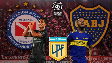 ARGENTINOS JUNIORS Vs BOCA JRS EN VIVO Desde El DAM Liga Profesional