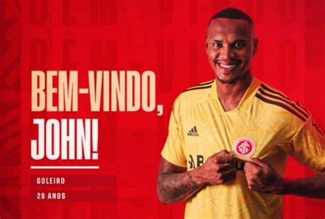 Internacional Anuncia Contratação Do Goleiro John Ex Santosjogada 10