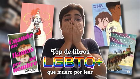 Top 12 libros con representación LGBTIQ que muero por leer YouTube