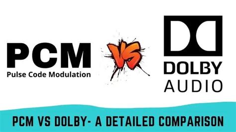 PCM Vs Dolby A Detailed Comparison Audio Mention