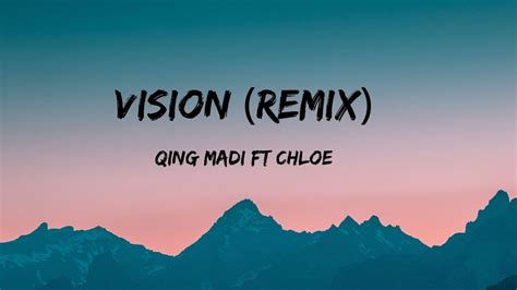 VISION Remix QING MADI CHLOE LYRICS YouTube