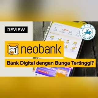 Review Neobank Bank Digital Dengan Bunga Tertinggi Bank Neo