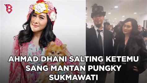 Momen Ahmad Dhani Salah Tingkah Bertemu Pungky Sukmawati Mantan Yang