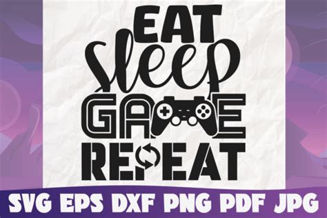 250 Eat Sleep Game Repeat Svg Designs And Graphics