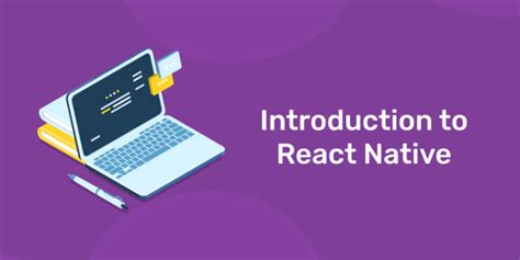 Introduction To React Native Entri Blog