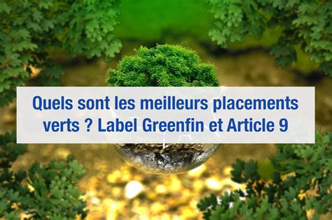 Les Meilleurs Placements Verts Guide Complet