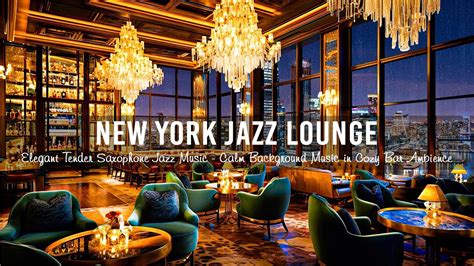 New York Jazz Lounge Elegant Tender Saxophone Jazz Music Calm