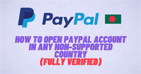 How To Open PayPal Account In Bangladesh Fully Verified