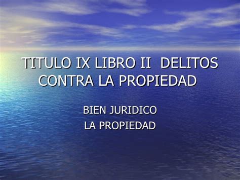 Delitos Contra La Propiedad Ppt Lnk