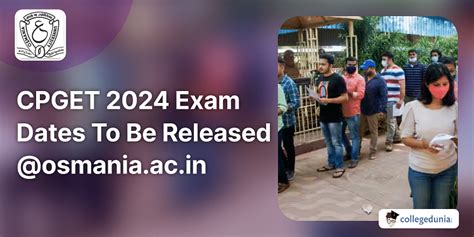 CPGET 2024 Exam Dates To Be Released Osmania Ac In Check Full