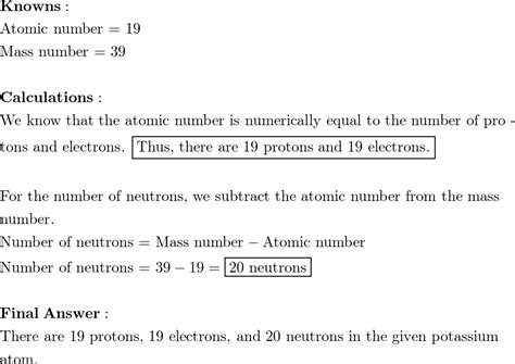 If A Potassium Atom Has An Atomic Number Of And A Mass Nu Quizlet