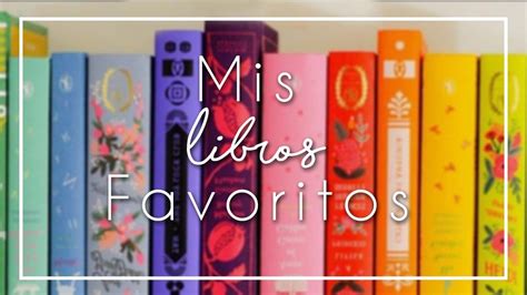 Bienvenida Mis Libros Favoritos Lis López 💙 Youtube