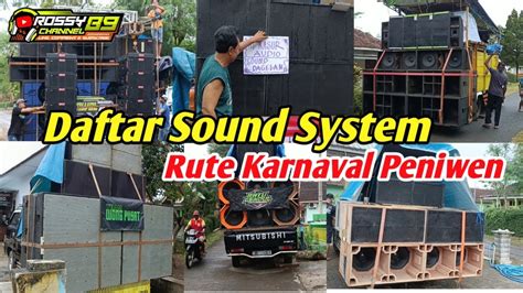 Daftar Sound System Rute Karnaval Peniwen Kromengan YouTube