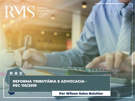 Reforma Tribut Ria E Advocacia Pec Parte I Rms Advogados