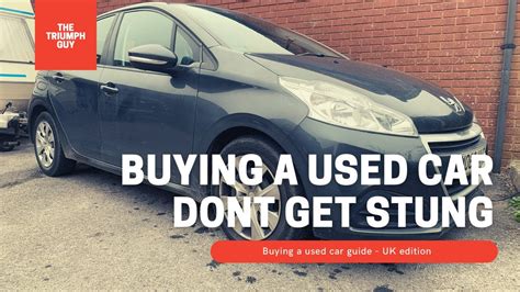 Ultimate Guide Buying A Used Car In The UK Expert Tips Tricks