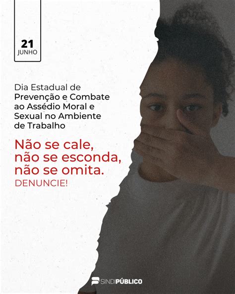 Dia Estadual De PrevenÇÃo E Combate Ao AssÉdio Moral E Sexual No