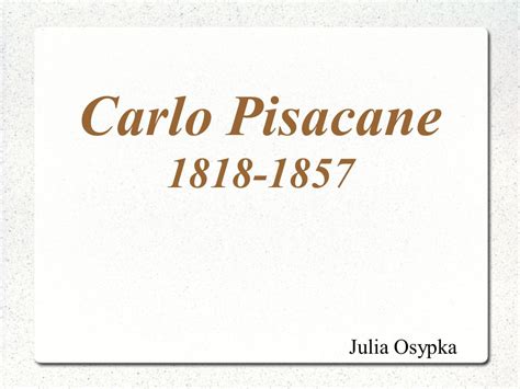 Carlo Pisacane Julia Osypka Ppt Scaricare