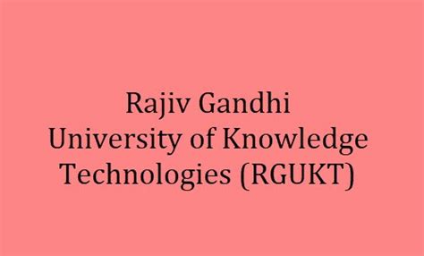 Rajiv Gandhi University of Knowledge Technologies (RGUKT) Admission ...