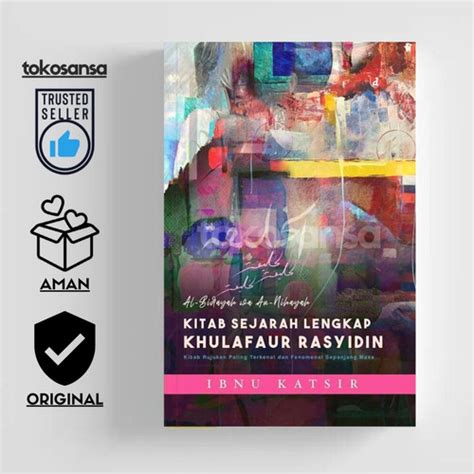 Jual Buku Kitab Sejarah Lengkap Khulafaur Rasyidin Hc Ibnu Katsir