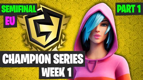 Fortnite FNCS Week 1 DUO Semifinal Part 1 Highlights EU Fortnite