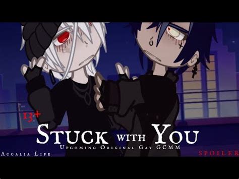 Stuck With You Upcoming Original Gay Gcmm Spoiler Youtube