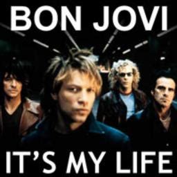 It S My Life - Song Lyrics and Music by Bon Jovi arranged by ...