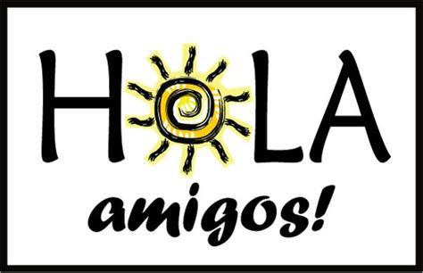 Hola amigos! - Spanish: The Translated Images