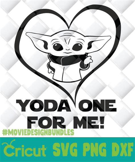 BABY YODA ONE FOR ME SVG, PNG, DXF, CLIPART FOR CRICUT - Movie Design Bundles