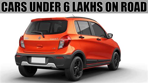 Top 7 Cars Under 6 Lakhs On Road Price In India 2023 Best Budget Cars