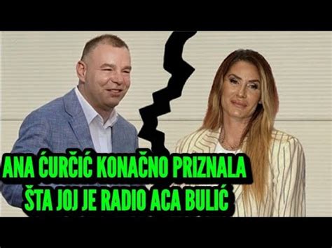 Ana Ur I Kona No Priznala Ta Joj Je Radio Aca Buli Progovorila I O