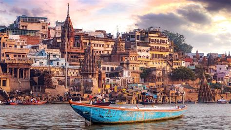 Varanasi : History, Sightseeing, How To Reach & Best Time To Visit ...