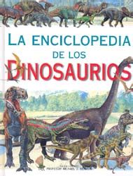 La Enciclopedia De Los Dinosaurios