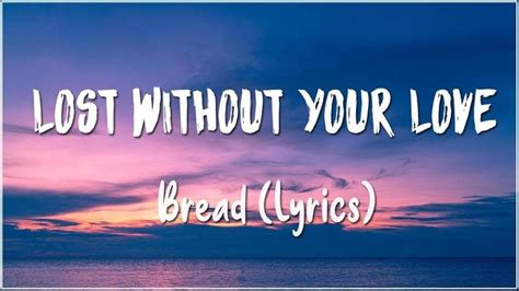 Top 10 Best Bread Songs Of All Time