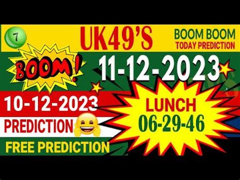 11 12 2023 UK 49s Lunch Time Tea Time Prediction UK49 Today Prediction