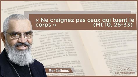 Parole Et Vangile Du Jour Ne Craignez Pas Ceux Qui Tuent Le Corps