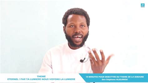 ÉTERNEL PAR TA LUMIÈRE NOUS VOYONS LA LUMIÈRE Dev Stéphane ALIDJINOU