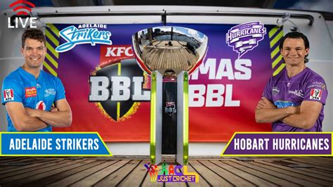 Kfc Big Bash League Live Ads Vs Hbh Live Strikers Vs Hurricanes Th