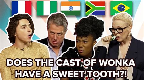 The Cast Of Wonka Try Sweets from Around The World - YouTube