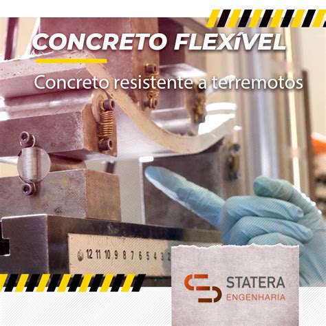 Cientistas criam concreto flexível resistente a terremotos Statera