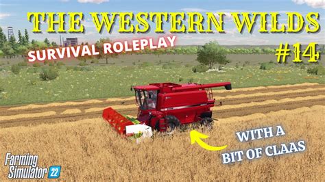 THE WESTERN WILDS 14 Survival Roleplay FS22 PS5 Farming