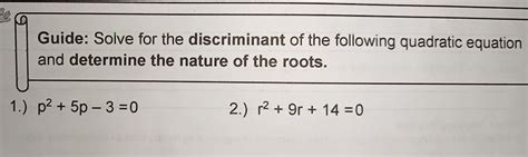 Solved Guide Solve For The Discriminant Of The Following Quadratic