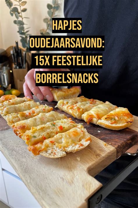 Hapjes Oudejaarsavond 15x Feestelijke Borrelsnacks Hapjes Lekker