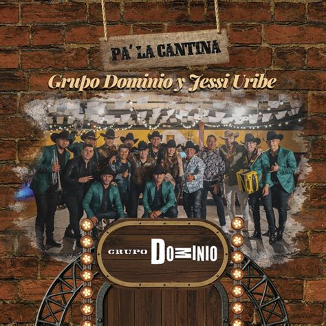 PA LA CANTINA Album De Grupo Dominio Spotify