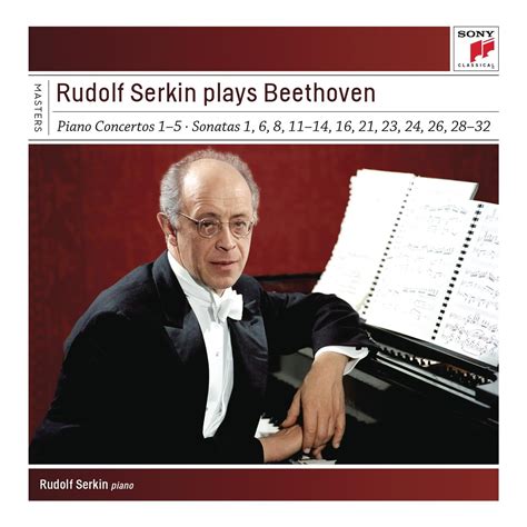 Serkin Rudolf Rudolf Serkin Plays Beethoven Concertos Sonatas