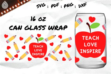 Teach Love Inspire 16oz Can Glass Wrap Graphic By Svg Holywatershop