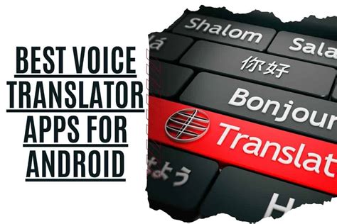 Best Voice Translator Apps For Android Paktales