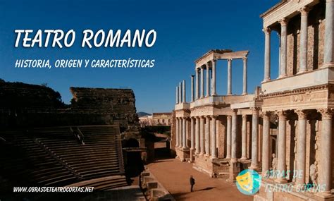 Teatro Romano ️ Origen, Historia y Características