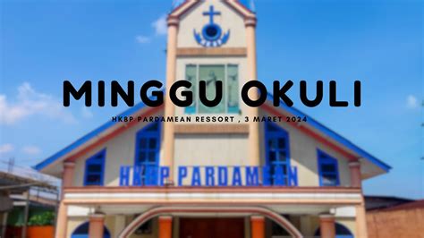 Partoding Ni Parmingguon Minggu Okuli Hkbp Pardamean Ressort Maret