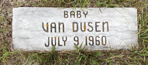 Baby Van Dusen Find A Grave Memorial